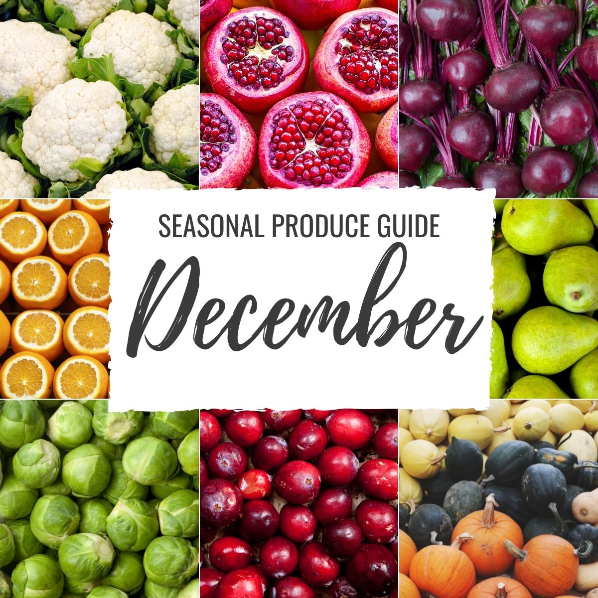 December Seasonal Produce Guide: What's Peak & In Season